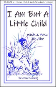 I Am but a Little Child Unison/Two-Part choral sheet music cover Thumbnail